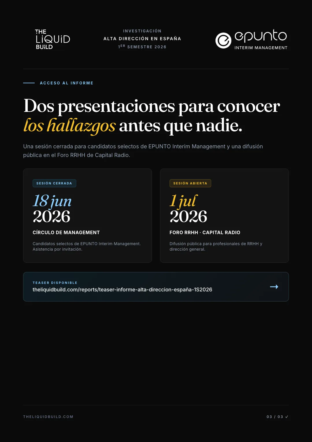 TEASER-Informe sobre Alta Dirección en España · Primer Semestre de 2026 · the LIQUID build — 3